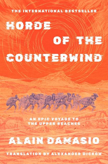 HORDE OF THE COUNTERWIND AN EPIC VOYAGE TO THE UPPER REACHES NOVEL HC (MR) FOC August 31, 2026