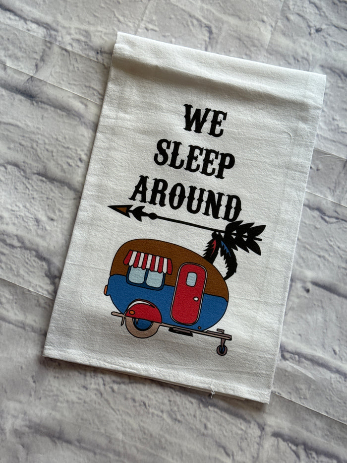 “Sleep Around” Tea Towel