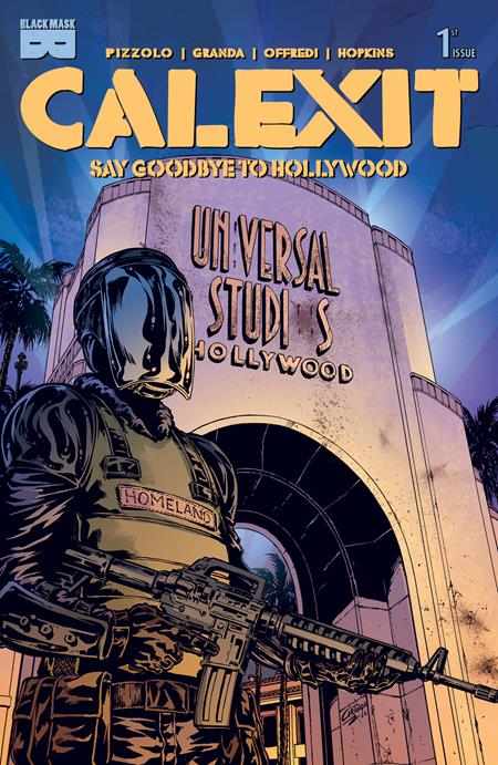 CALEXIT SAY GOODBYE TO HOLLYWOOD #1 (OF 3) CVR F INC 1:25 C GRANDA UNICITY VAR (MR)