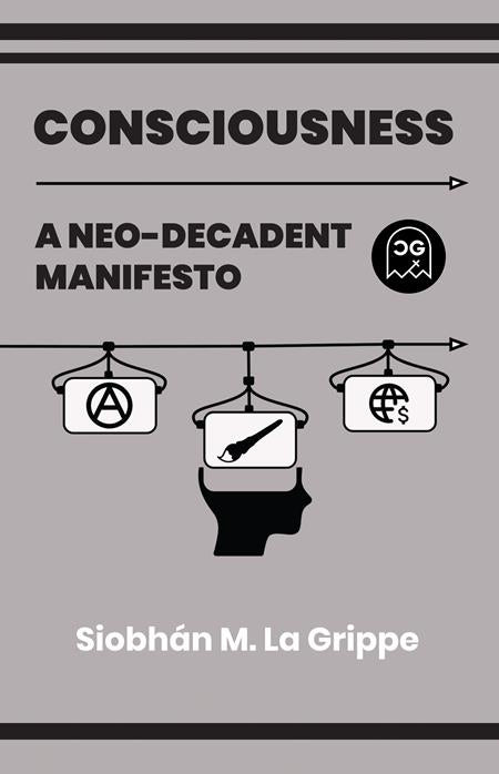 CONSCIOUSNESS A NEO-DECADENT MANIFESTO (ONE SHOT) FOC August 31, 2026