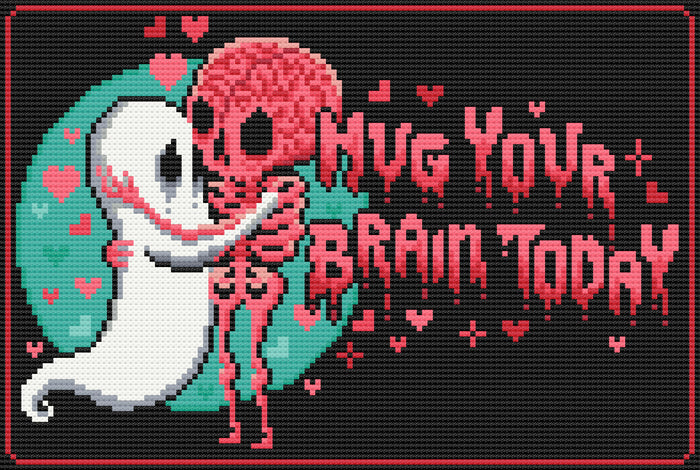 Hug Your Brain Today | Pixel Charted | Ready To Ship