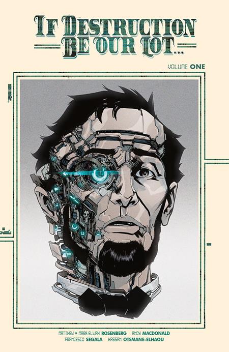 IF DESTRUCTION BE OUR LOT TP VOL 01 DIRECT MARKET EXCLUSIVE ANDY MACDONALD CYBORG CVR FOC August 31, 2026