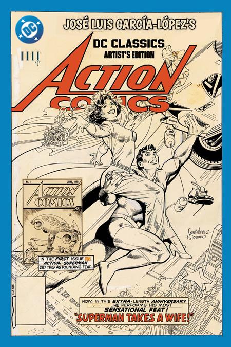 JOSE LUIS GARCIA-LOPEZS DC CLASSICS ARTISTS EDITION HC FOC September 7, 2026