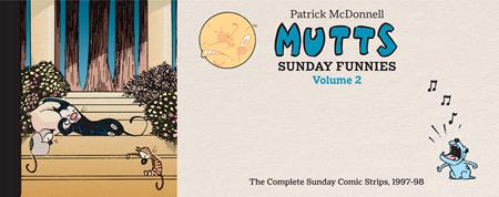 MUTTS SUNDAY FUNNIES HC VOL 02 FOC August 31, 2026