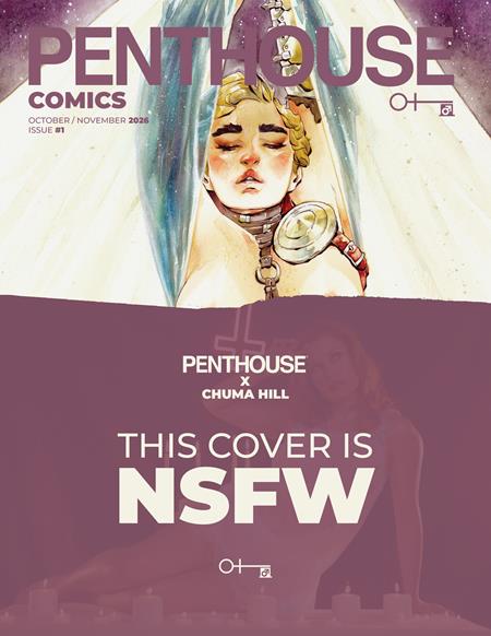 PENTHOUSE COMICS (2027) #1 CVR B CHUMA HILL NSFW VAR (MR) FOC August 31, 2026